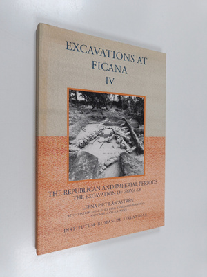 Excavations at Ficana, 4 - The republican and imperial pe...