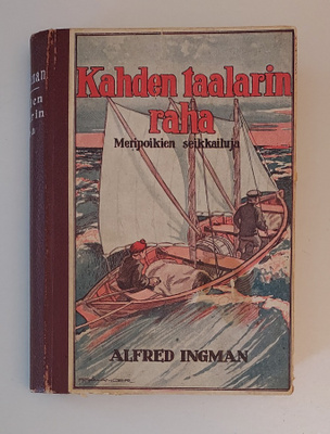 Alfred Ingman: Kahden taalarin raha (1.p. 1917)