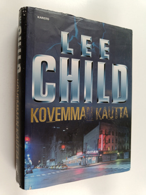 Lee Child : Kovemman kautta