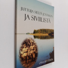 Oiva Hyytinen : Juttuja sieltä jostakin ja siviilistä (si... - pikkukuva 1