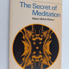 Hans Ulrich Rieker : The Secret of Meditation - pikkukuva 1