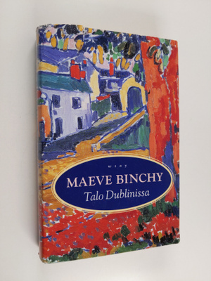 Maeve Binchy : Talo Dublinissa