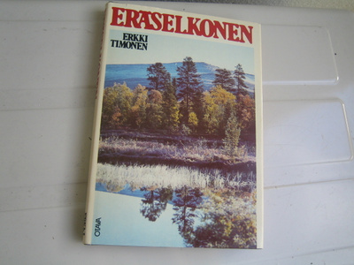 Erkki Timonen - Eräselkonen (1978, 1. painos)