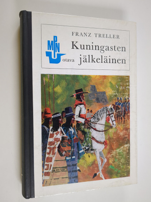 Franz Treller : Kuningasten jälkeläinen