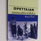 Kirsi Tirri : Opettajan ammattietiikka - pikkukuva 1