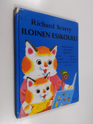 Richard Scarry : Iloinen esikoulu : Kissalan Hessu ja Mat...