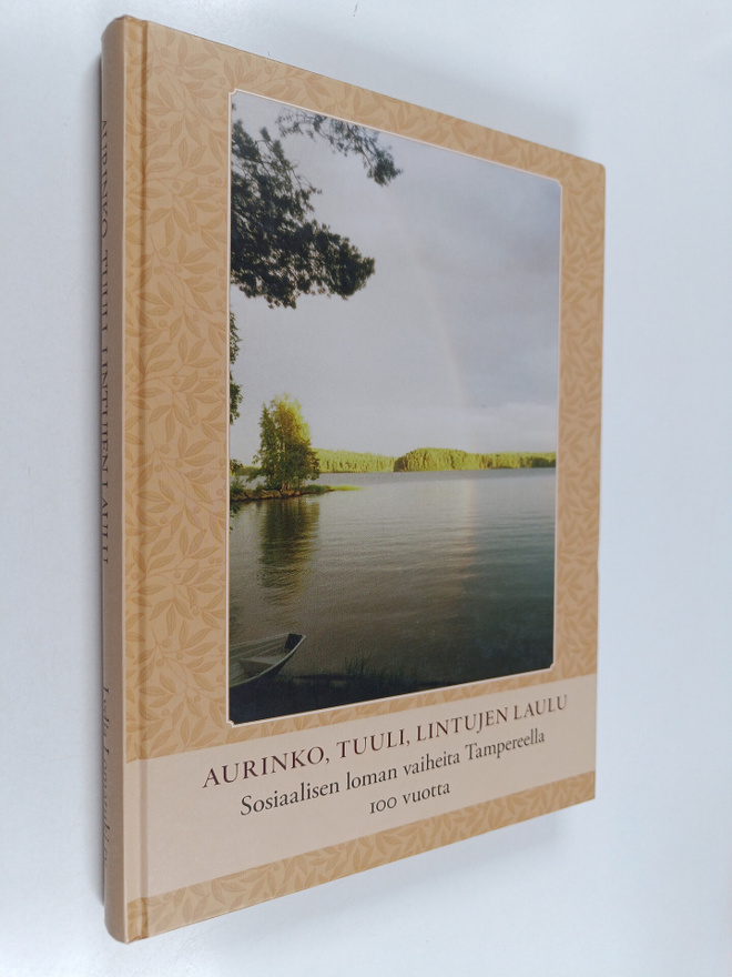 Virpi Kolinen : Aurinko, tuuli, lintujen laulu : sosiaali...