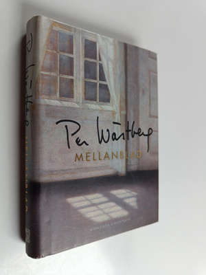 Per Wästberg : Mellanblad
