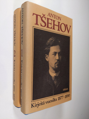 Anton Tsehov : Kirjeitä 1-2 : vuosilta 1877-1890 ; 1891-1898
