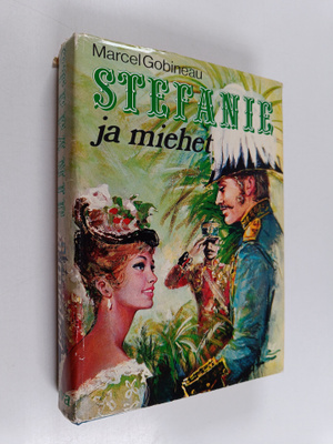Marcel Gobineau : Stefanie ja miehet