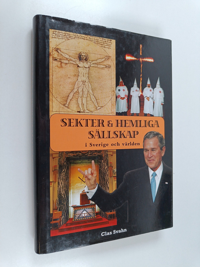 Clas Svahn : Sekter och hemliga sällskap i Sverige och vä...