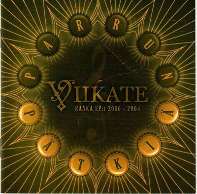 Viikate – Parrun Pätkiä - Ranka EP:t 2000-2004