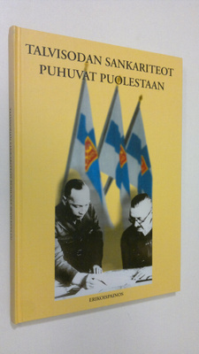 Mauno Uusitalo : Talvisodan sankariteot puhuvat puolestaan