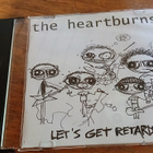 The Heartburns: Let's get retarded - pikkukuva 1
