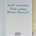 Kati Kovacs "Kuka pelkää Nenian Ahvenia" - pikkukuva 3