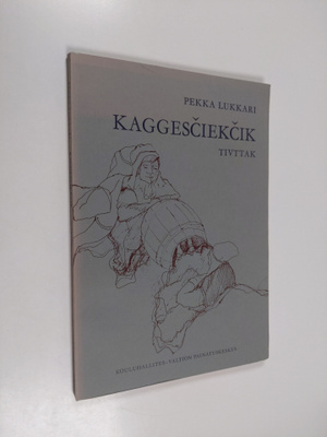Pekka Lukkari : Kaggesciekcik : tivttak