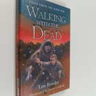 Tim Bowler : Walking with the dead - pikkukuva 1