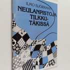Ilmo Björkman : Neulanpistoja tilkkutäkissä - pikkukuva 1