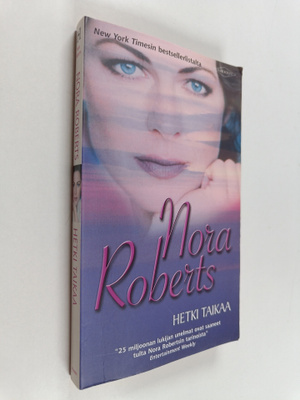 Nora Roberts : Hetki taikaa