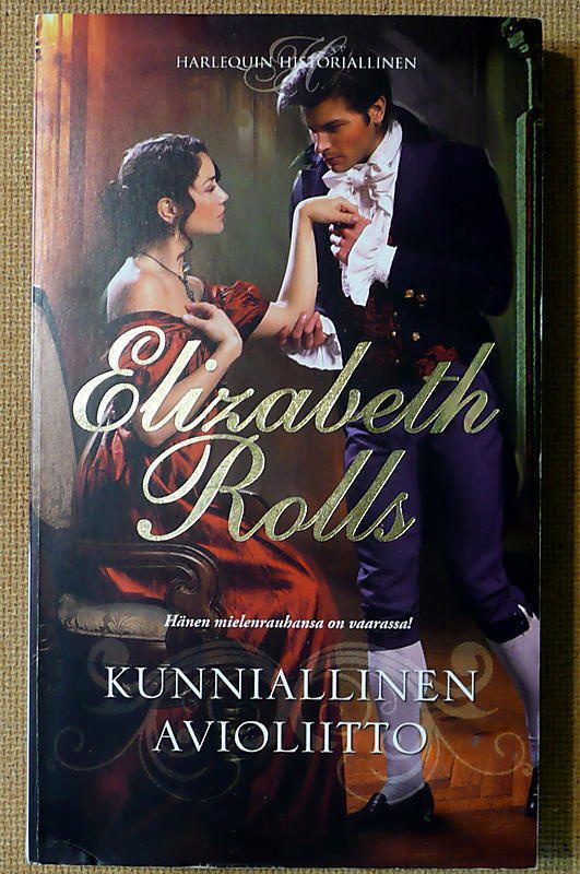 Elisabeth Rolls: Kunniallinen avioliitto / Misteliruusuke