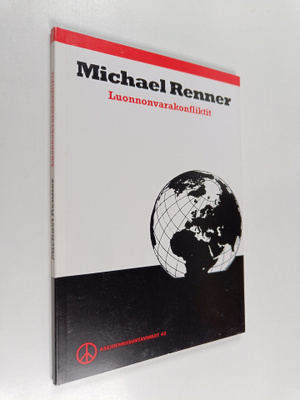 Michael Renner : Luonnonvarakonfliktit