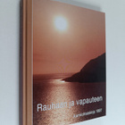 Rauhaan ja vapauteen - Ajankohtaiskirja 1997 - pikkukuva 1