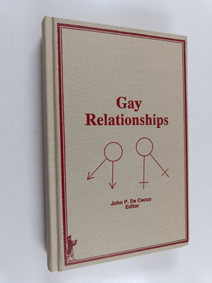 John P. De Cecco : Gay Relationships