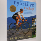 Nicole Cooke : Pyöräilyn käsikirja : pyörän perusteet, ke... - pikkukuva 1