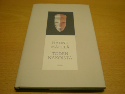 Hannu Mäkelä: Toden näköistä