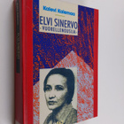 Kalevi Kalemaa : Elvi Sinervo : vuorellenousija - pikkukuva 1
