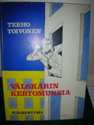 Toivonen: Välskärin kertomuksia