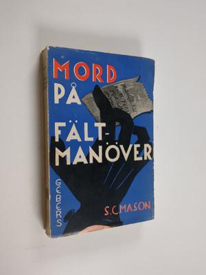 S.C Mason : Mord på fältmanöver