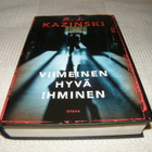 A. J. Kazinski Viimeinen hyvä ihminen   -sid. - pikkukuva 1