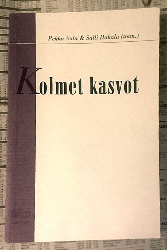 Pekka Aula; Salli Hakala - Kolmet kasvot (nid.)