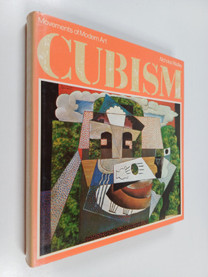 Nicholas Wadley : Cubism: Movements of Modern Art