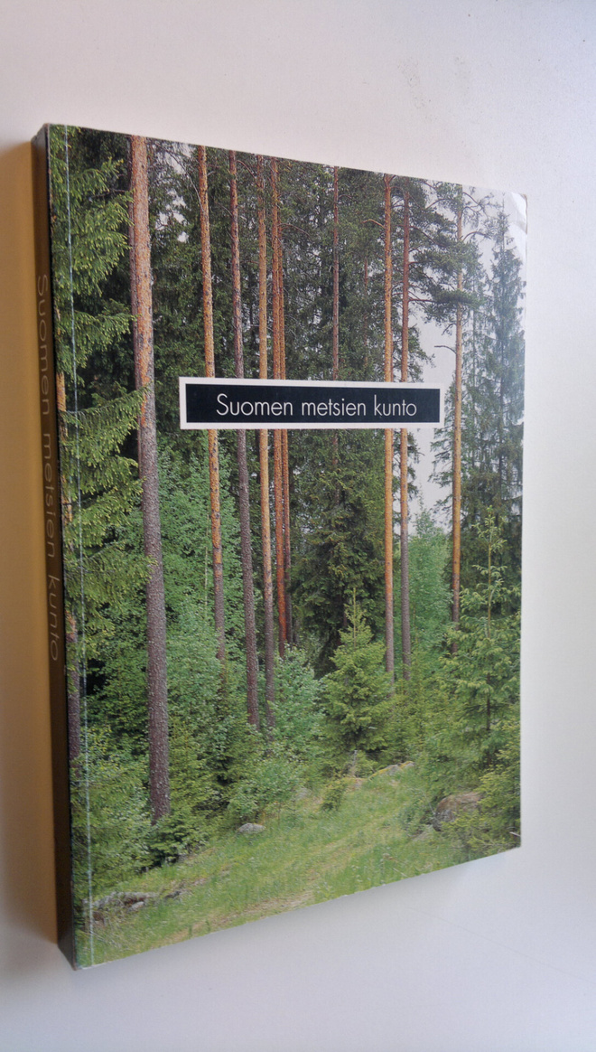 Eino ym. (toim.t) Mälkönen : Suomen metsien kunto : metsi...