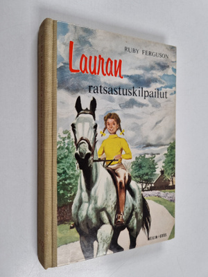Ruby Ferguson : Lauran ratsastuskilpailut : tyttöromaani