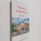 Silja Laituri : Naivistiset naiskohtalot - pikkukuva 1