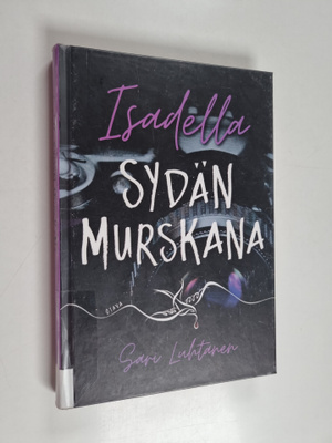 Sari Luhtanen : Sydän murskana