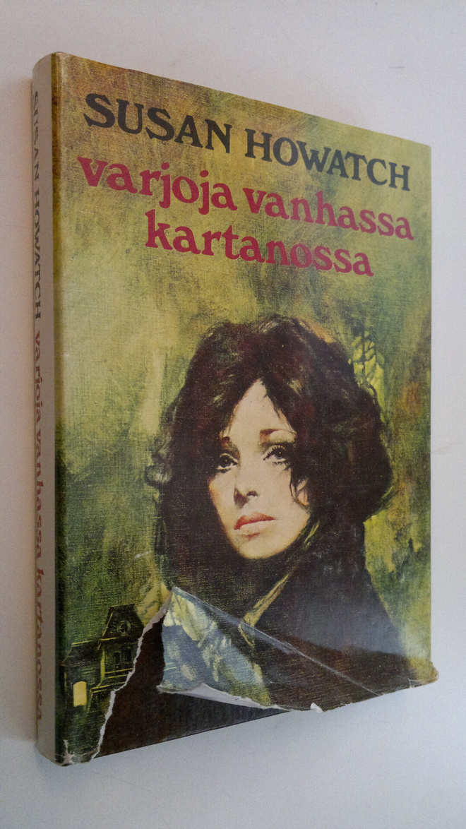 Susan Howatch : Varjoja vanhassa kartanossa