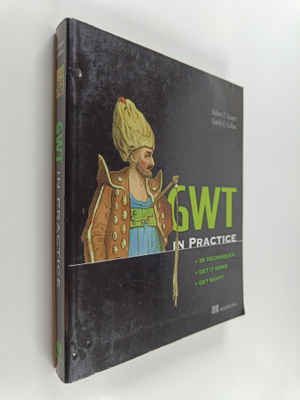 Robert Cooper ym. : GWT in Practice