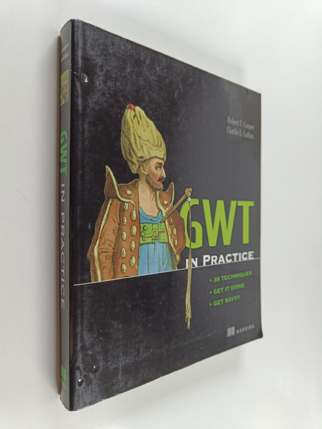 Robert Cooper ym. : GWT in Practice
