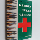 J. K. Klemola : Kahden tulen välissä - pikkukuva 1