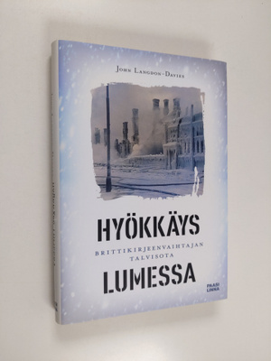 John Langdon-Davies : Hyökkäys lumessa : brittikirjeenvai...