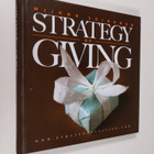 Miikka Leinonen : Strategy of giving : how giving makes g... - pikkukuva 1