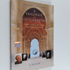 B. Jill Carroll : A Dialogue of Civilizations : Gulen's I... - pikkukuva 1