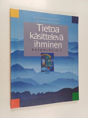 Psykologia 3 : Tietoa käsittelevä ihminen