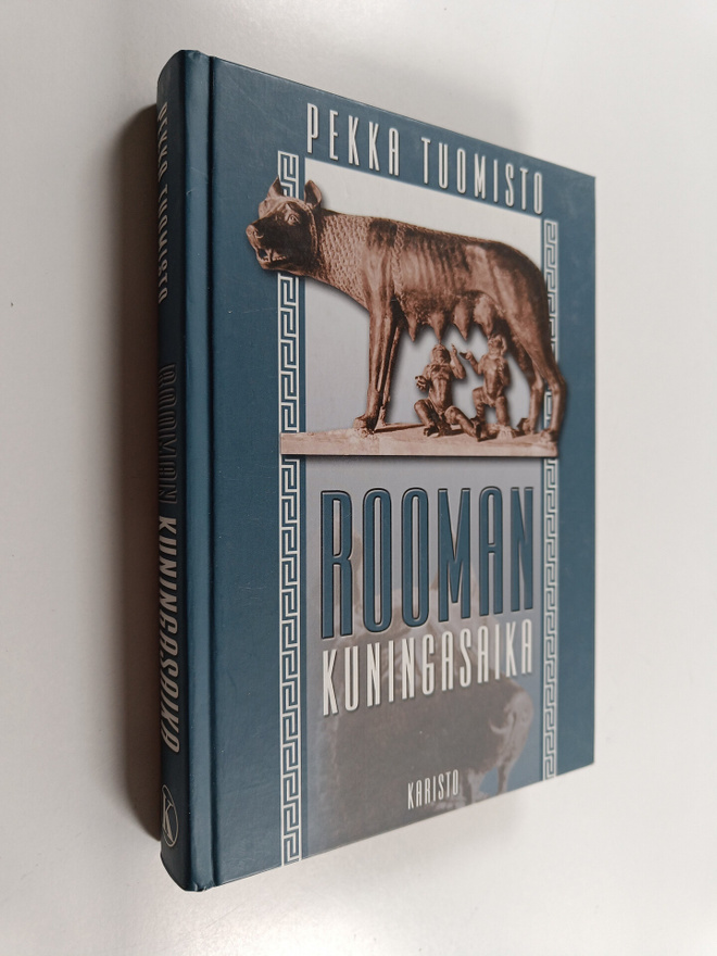 Pekka Tuomisto : Rooman kuningasaika
