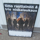 TIMO RAUTIAINEN TRIO NISKALUKAUS - KEIKKAJULISTE - pikkukuva 1