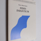 Eero Huovinen : Fides infantium - Martti Lutherin käsitys... - pikkukuva 1